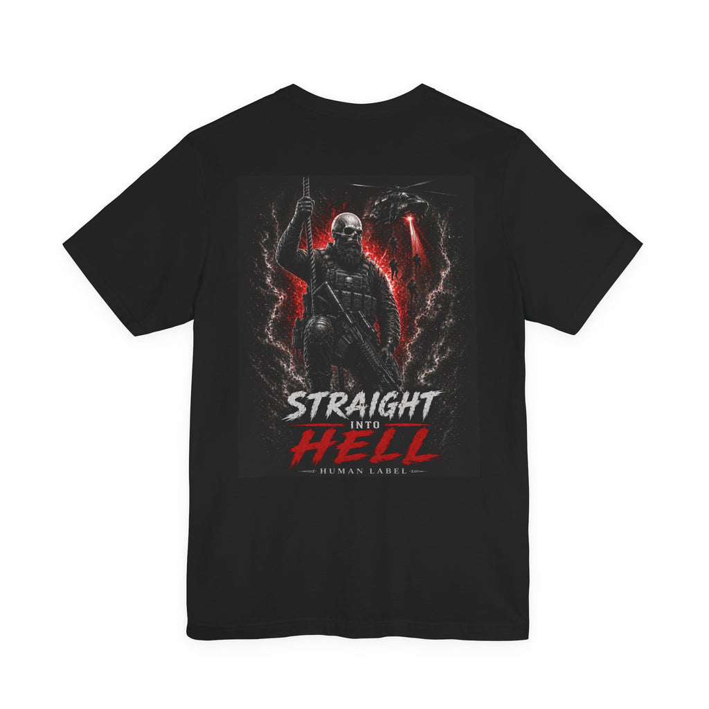 Straight Into Hell | Military Veteran Graphic T-Shirt | Special Forces Skull Tee | Army Airborne Gift | Human Label