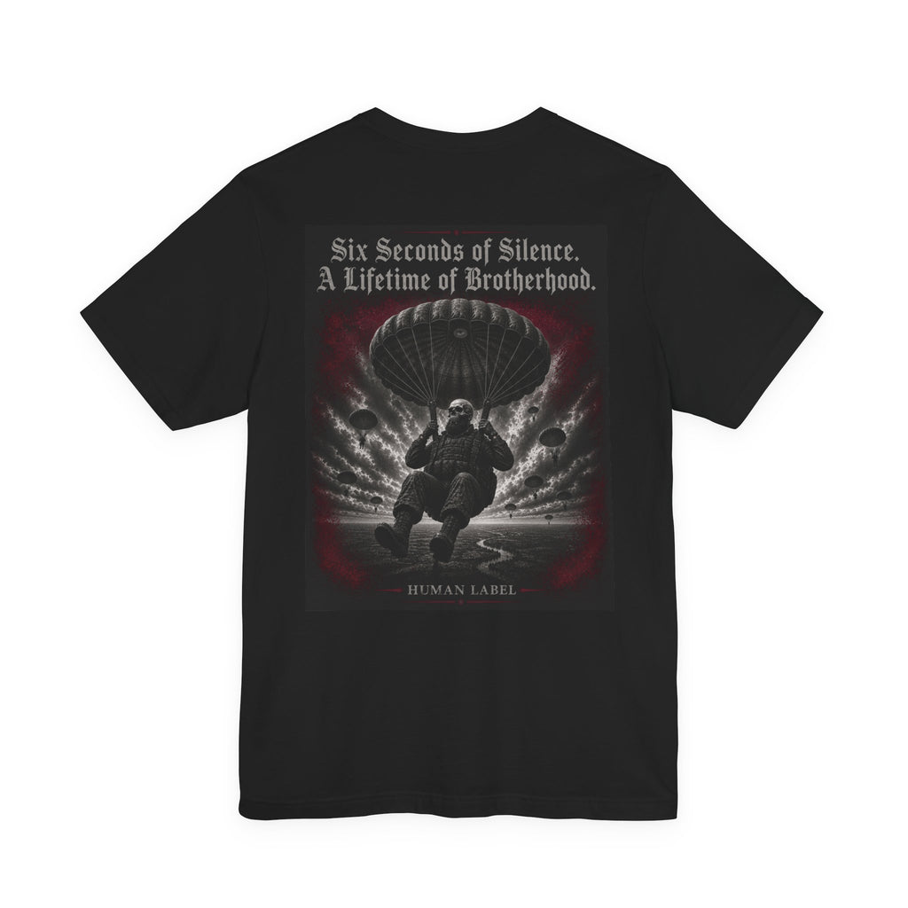 Six Seconds Of Silence Airborne T-Shirt | Parachute Regiment Veteran Tee | Para Brotherhood Gift | Military Skull Shirt | Human Label