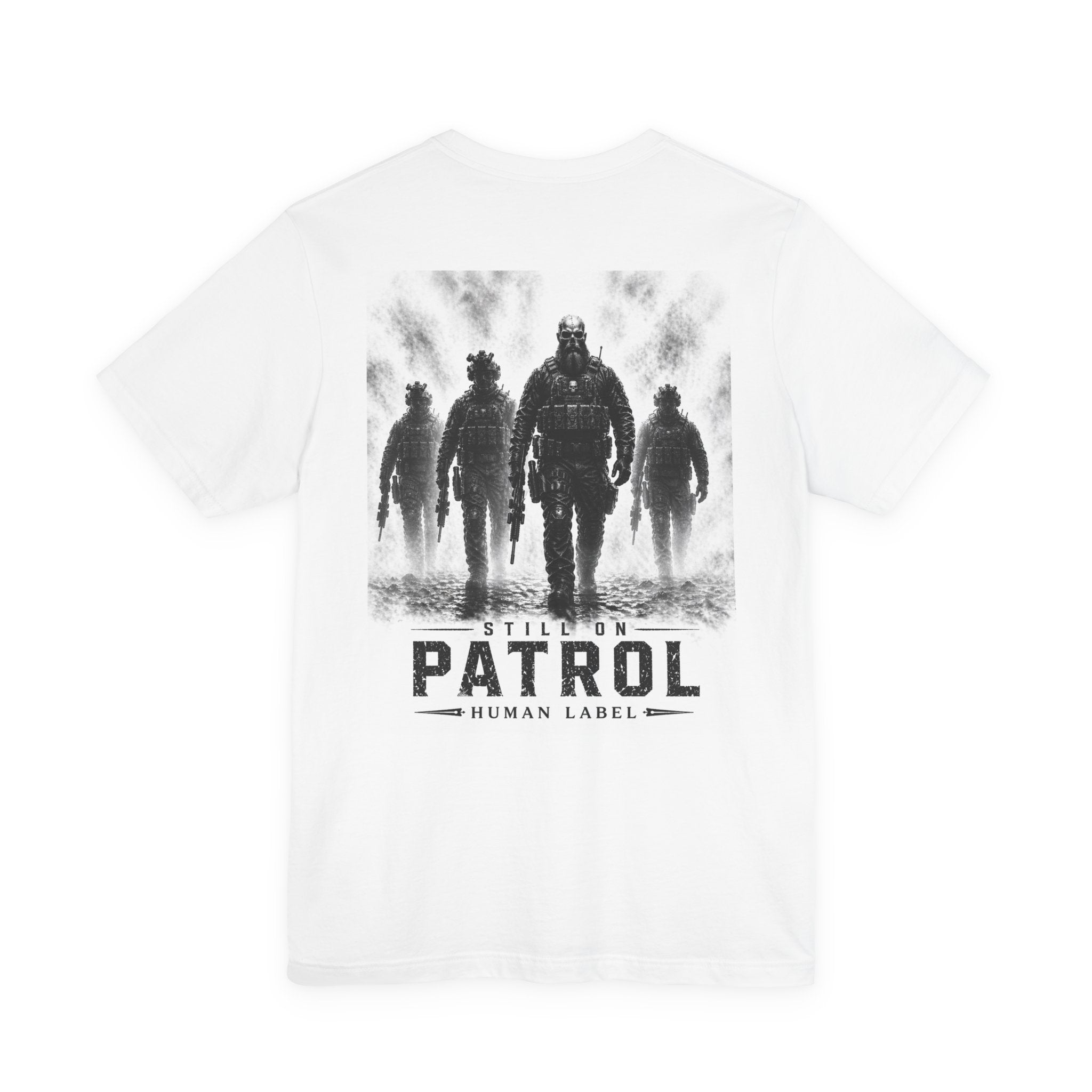 Still on Patrol Tee